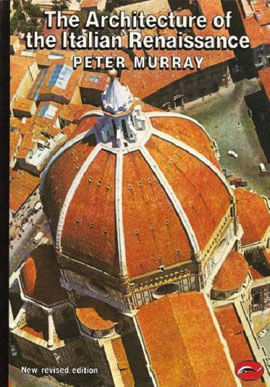 Architecture Of The Italian Renaissance, The