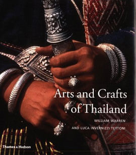 Capa do livro Arts And Crafts Of Thailand de William | Tettoni Luca Invernizzi Warren