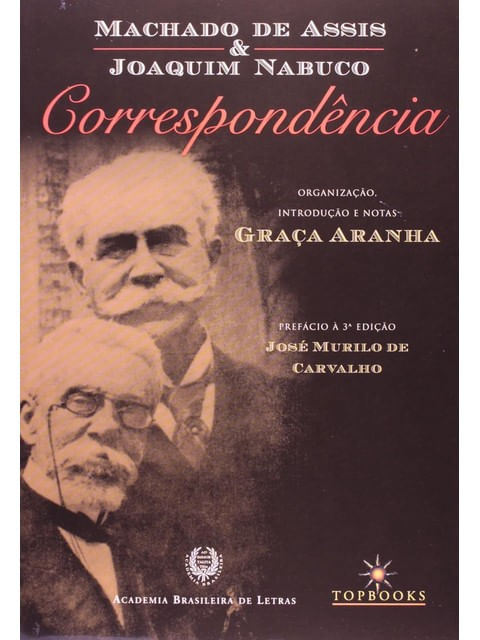 Capa do livro Correspondencia - Machado de Assis e Joaquim Nabuco