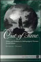 Out Of Time - History And Evolution In Anthropological Discourse