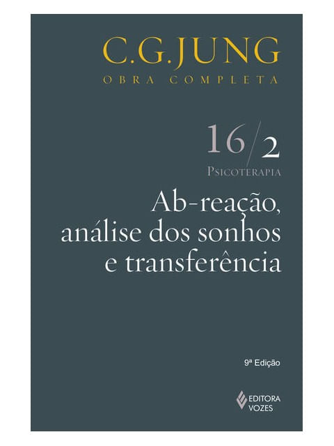Ab-Reação, AnáLise dos Sonhos e TransferêNcia Vol. 16/2