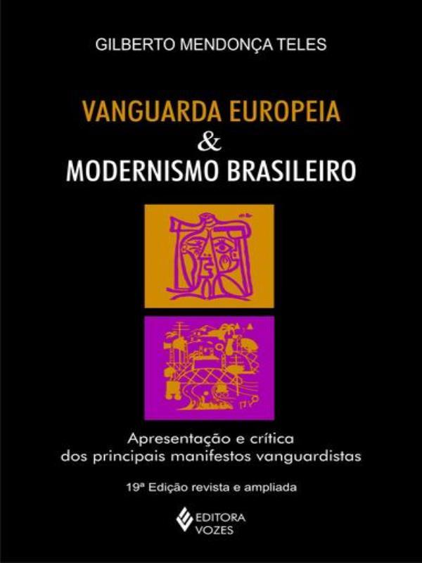 Vanguarda Europeia e Modernismo Brasileiro