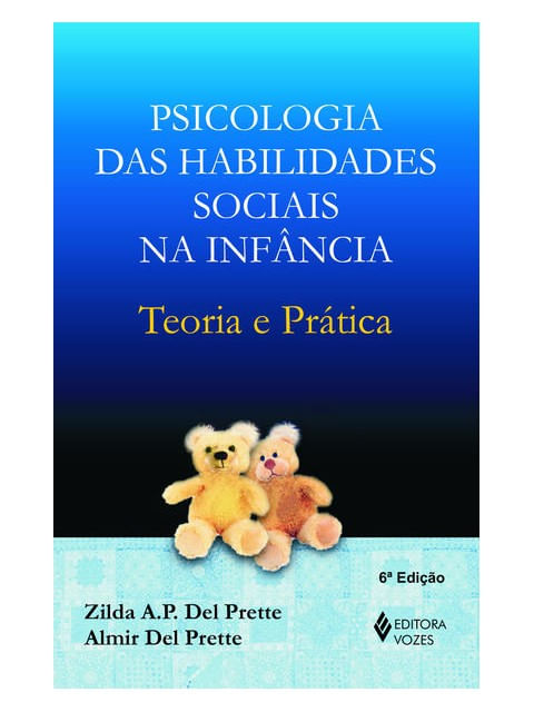 Psicologia das Habilidades Sociais na InfâNcia