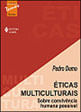 Eticas Multiculturais - sobre Convivencia Humana Possivel
