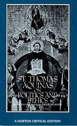 St.Thomas Aquinas On Politics And Ethics