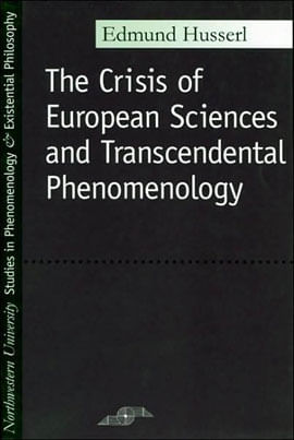 Crisis Of European Sciences And Transcen