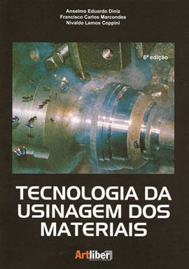 Tecnologia na Usinagem dos Materiais