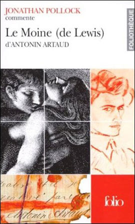 Moine (de Lewis) - D' Antonin Artaud, Le