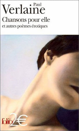 Chansons Pour Elle Et Autres Poemes Erotiques