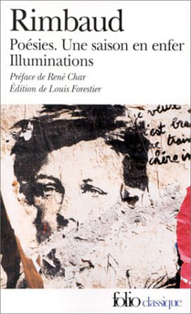 Poesies / Une Saison En Enfer / Illuminations