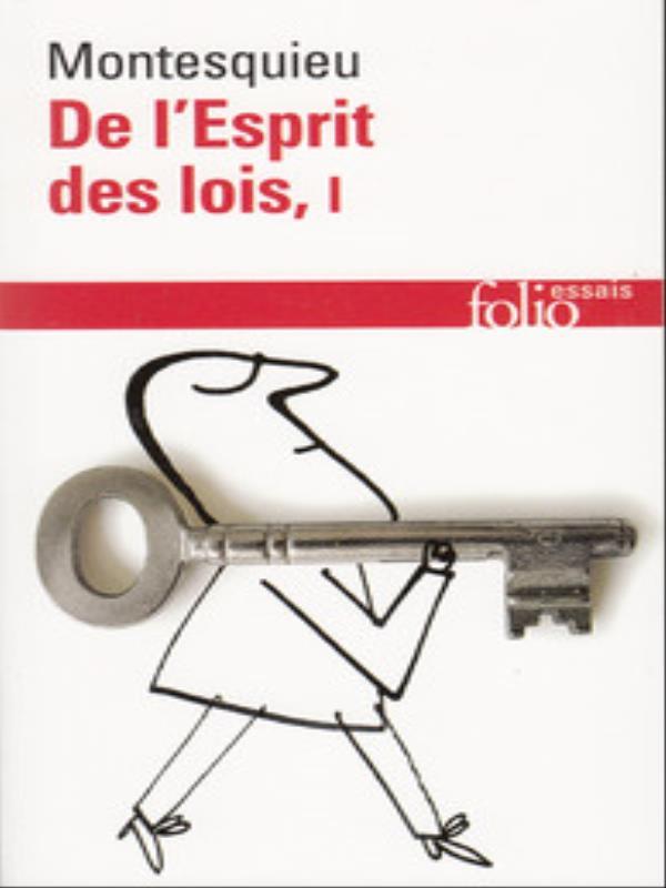 De L'Esprit de Lois - Tome I
