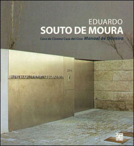Eduardo Souto Moura - Casa do Cinema Manoel de Oliveira