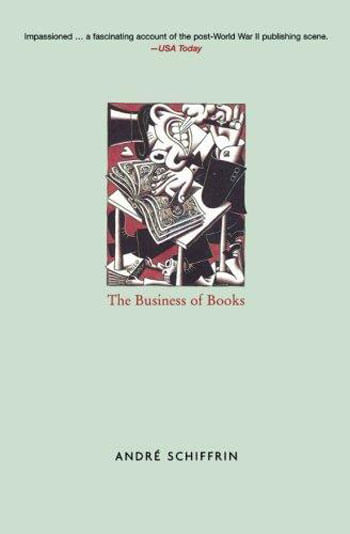 Business Of Books - How The International Conglomer