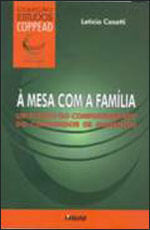à Mesa com a FamíLia: um Estudo do Comportamento do Consumidor de Alimentos
