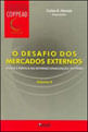 O Desafio dos Mercados Externos: Teoria e PráTica na Internacionalização da Firma – Volume 2 - Vol.