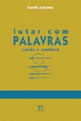 Lutar com Palavras. Coesão & CoerêNcia- Volume 10