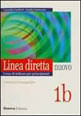 Linea Diretta Nuovo 1b Guida Per L'Insegnante