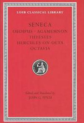 Oedipus / Agamemnon / Thyestes / Hercules On Oeta / Octavia