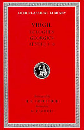Eclogues - Georgics - Aeneid Books 1-6