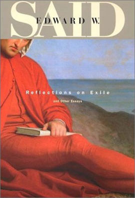 Reflections On Exile And Other Essays