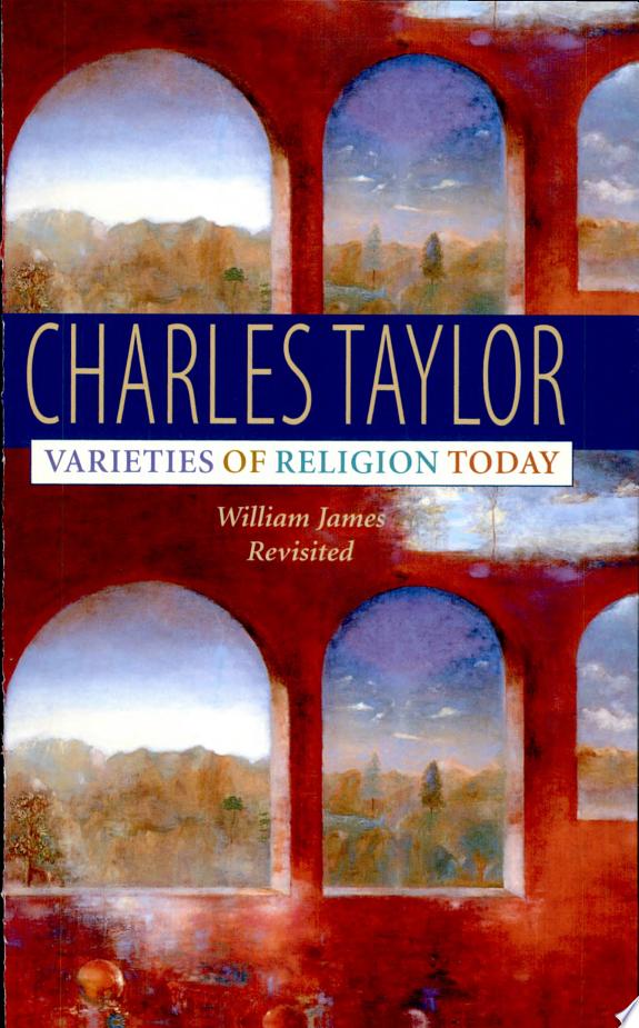 Varieties Of Religion Today - William James Revisited