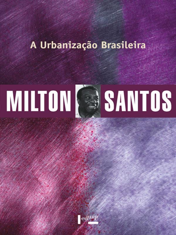 A Urbanização Brasileira - Vol. 1