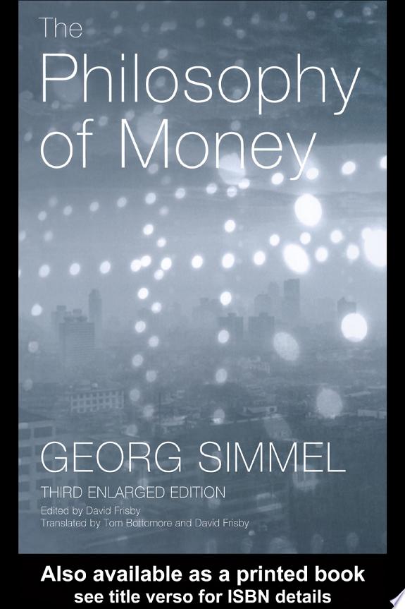 Philosophy Of Money, The