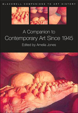 Companion To Contemporary Art Since 1945, a