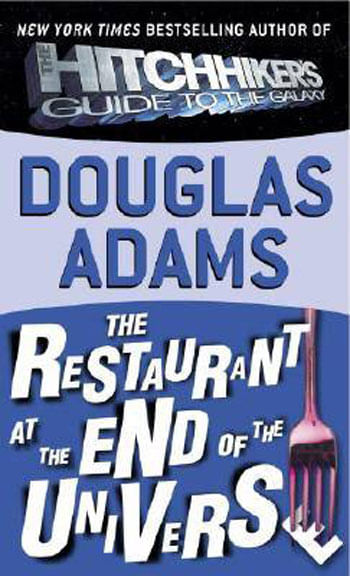Restaurant At The End Of The Universe, The