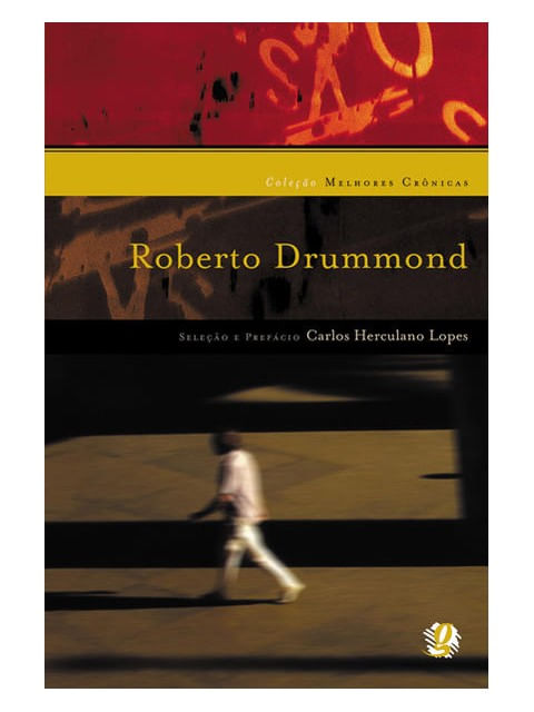 Melhores CrôNicas Roberto Drummond