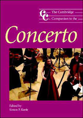 Cambridge Companion To The Concerto, The