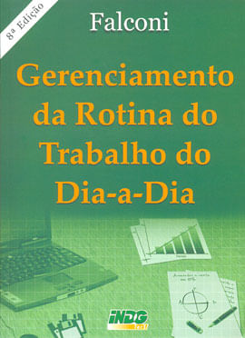 Gerenciamento da Rotina do Trabalho do Dia-a-Dia