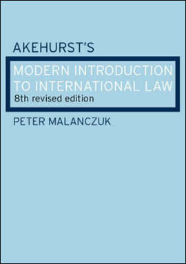 Akehurst'S Modern Introduction To International Law