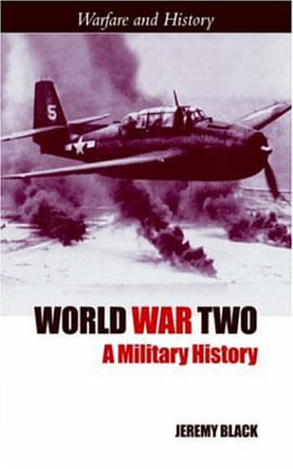 World War Two - a Military History