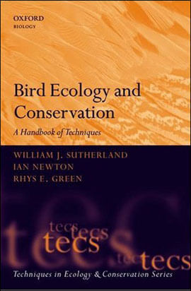 Bird Ecology And Conservation - a Handbook Of Tech