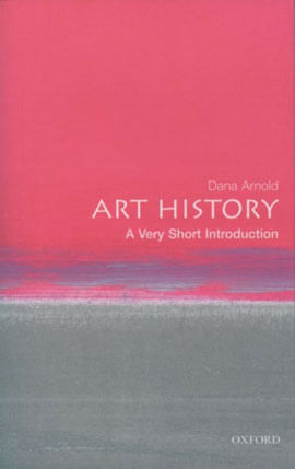 Art History - a Very Short Introduction