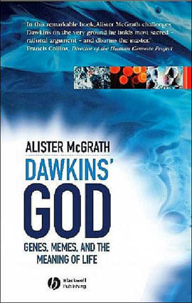 Dawkin'S God: Genes, Memes, And The Meaning Of Life
