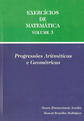 Exercicios de Matematica - Vol. 3 - Progressoes Aritmeticas e Geometria