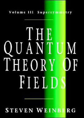 Quantum Theory Of Fields Vol.3, The - Supersymmetry