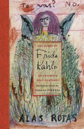 Diary Of Frida Kahlo, The - An Intimate Self-Portrait