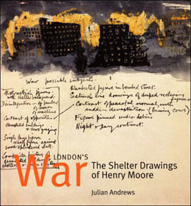 London'S War - The Shelter Drawings Of Henry Moore