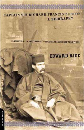 Capitain Sir Richard Francis Burton - a Biography