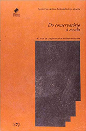 Do Conservatorio a Escola