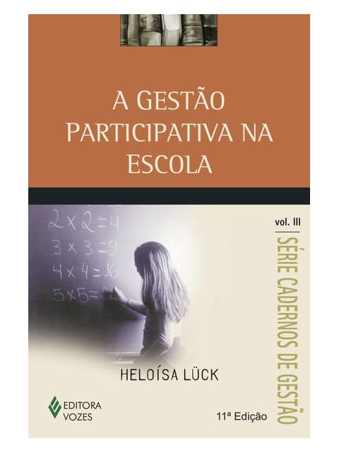 Gestão Participativa na Escola Vol. Iii