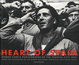 Heart Of Spain - R.Capa'S Photographs Of The Spani