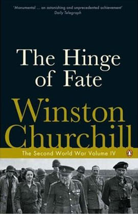 Hinge Of Fate, The - Second World War - Vol. 4