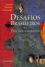 Desafios Brasileiros na Era dos Gigantes