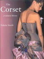 Corset a Cultural History, The