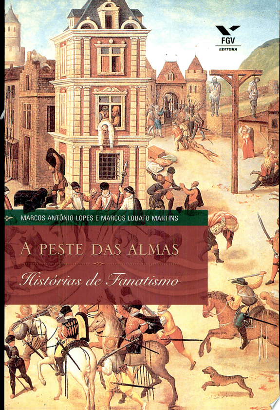 Peste das Almas - Historias de Fanatismo