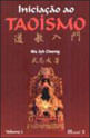 Iniciação ao TaoíSmo, Volume 2 - Vol. 2